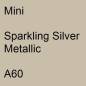 Preview: Mini, Sparkling Silver Metallic, A60.